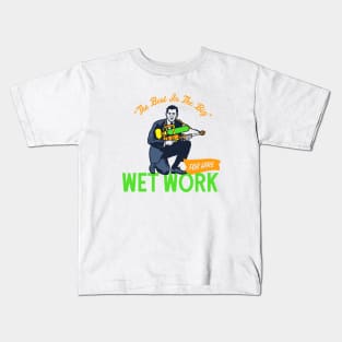 Wet Work For Hire Kids T-Shirt